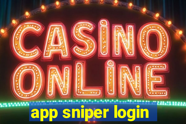 app sniper login